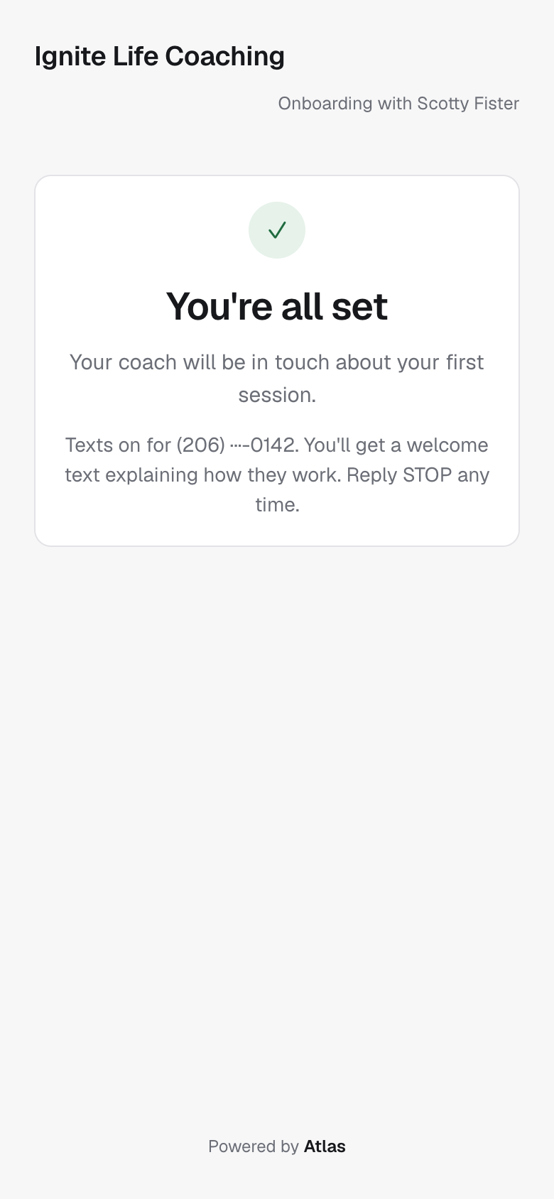 The You're all set screen confirming texts are on for the client's masked number, that a welcome text explains how they work, and that they can reply STOP any time